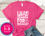 I Had Boobs For Breakfast