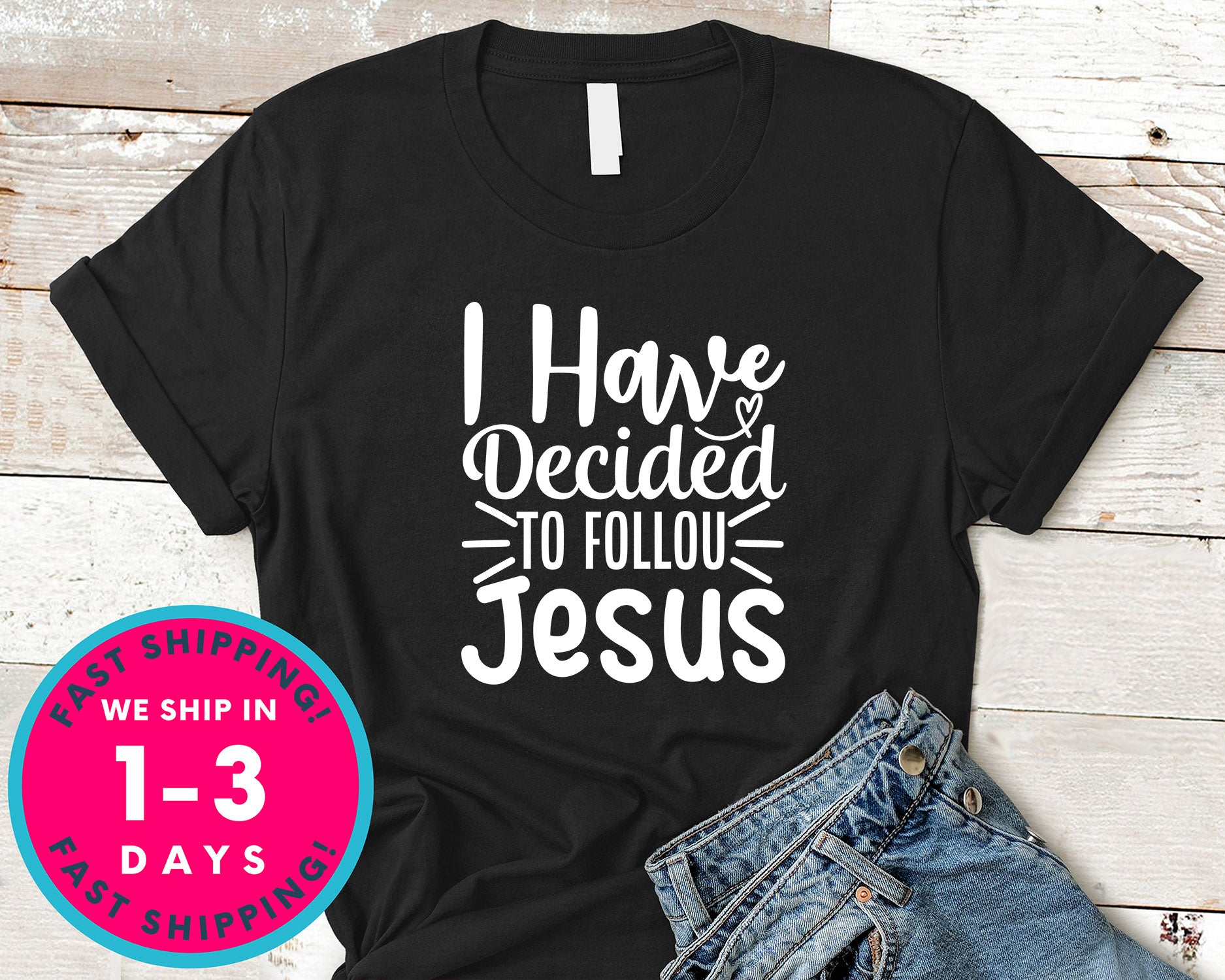 I Have Decided To Follow Jesus