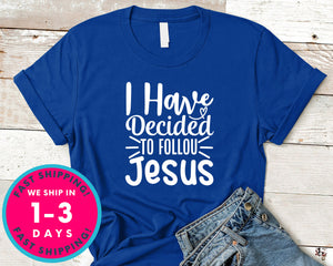 I Have Decided To Follow Jesus