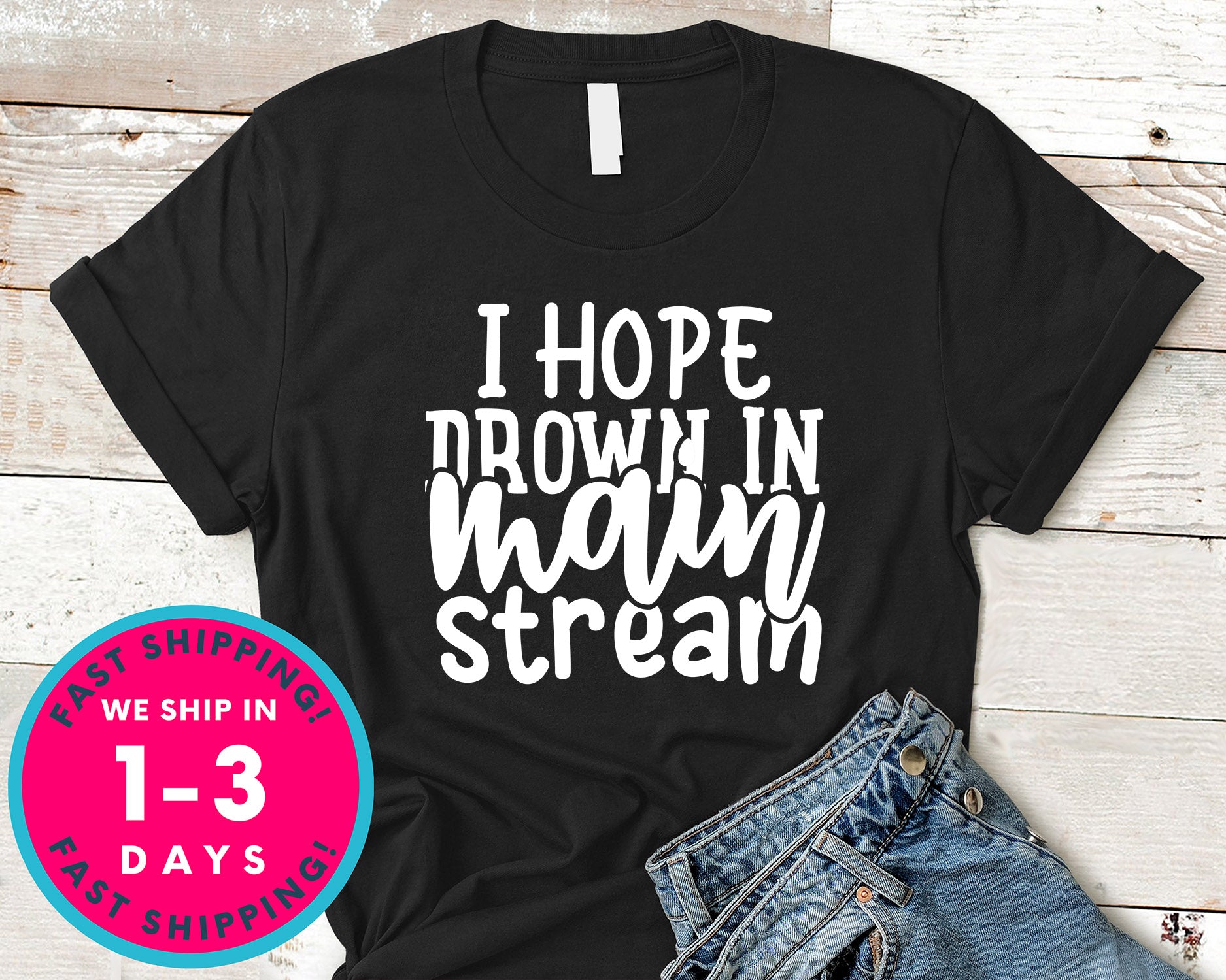 I Hope Drown In Main Stream