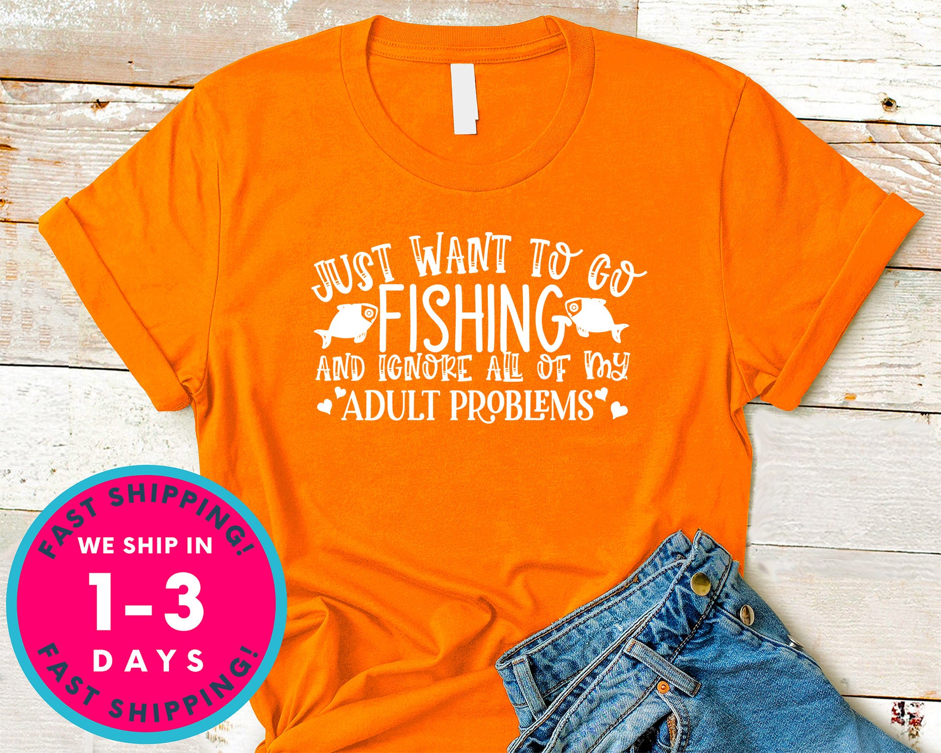 I Just Want To Go Fishing And Ignore All Of My Adult Problems