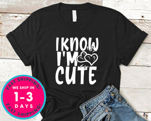 I Know I'm Cute