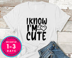 I Know I'm Cute
