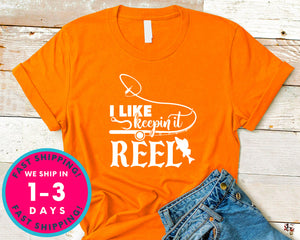 I Like Keepin It Reel