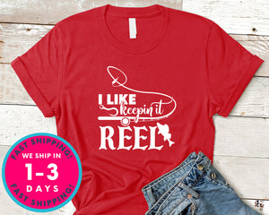 I Like Keepin It Reel