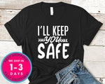 I'll Keep You Safe