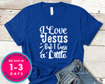 I Love Jesus But I Cuss A Little