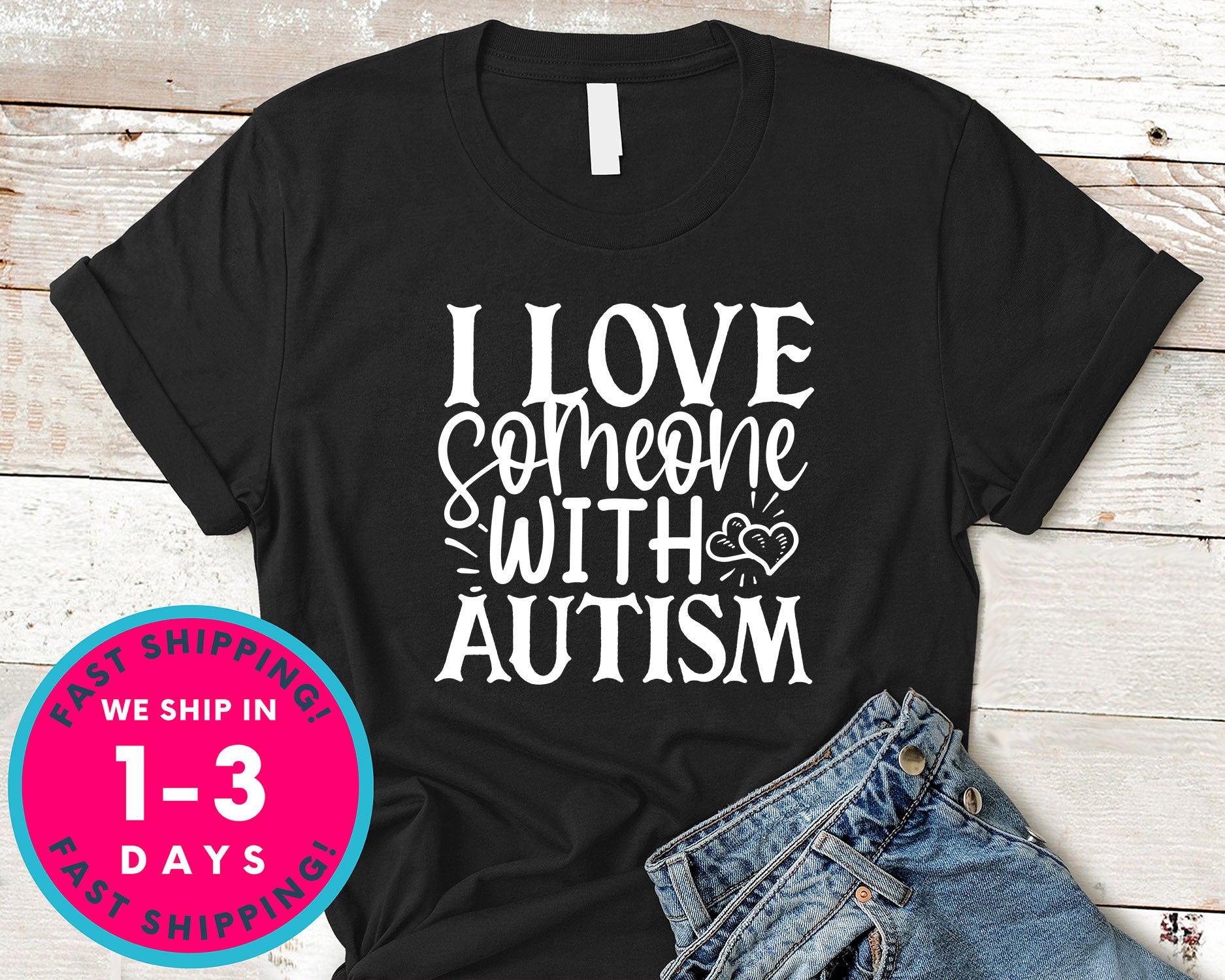 I Love Someone With Autism