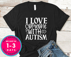 I Love Someone With Autism