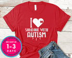I Love Someone With Autism