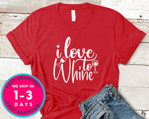 I Love To Whine