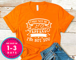 I May Not Be Perfect But At Least Im Not You