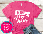I'm Fine Like Wine