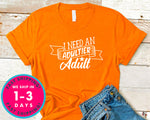 I Need An Adultier Adult