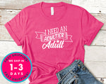 I Need An Adultier Adult