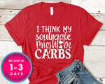 I Think My Soulmate Might Be Carbs