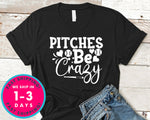 Pitches Be Crazy