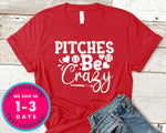 Pitches Be Crazy