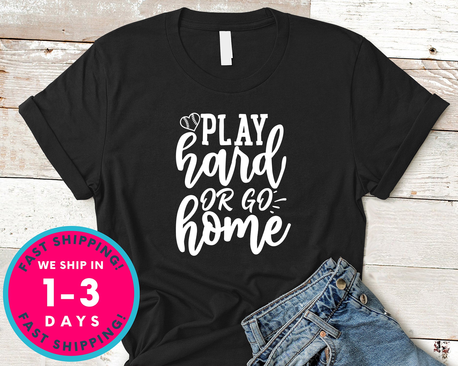 Play Hard Or Go Home