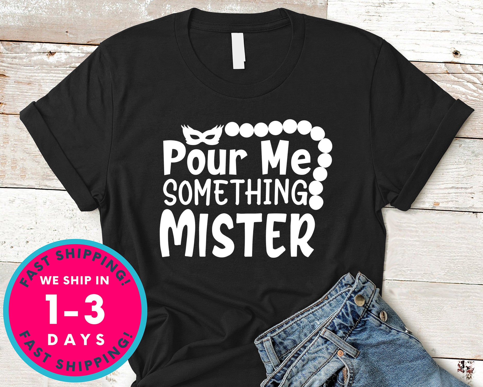 Pour Me Something Mister