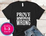 Prove Them Wrong