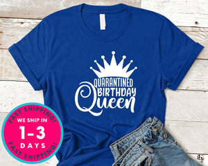 Quarantined Birthday Queen