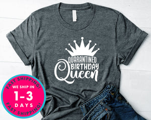 Quarantined Birthday Queen