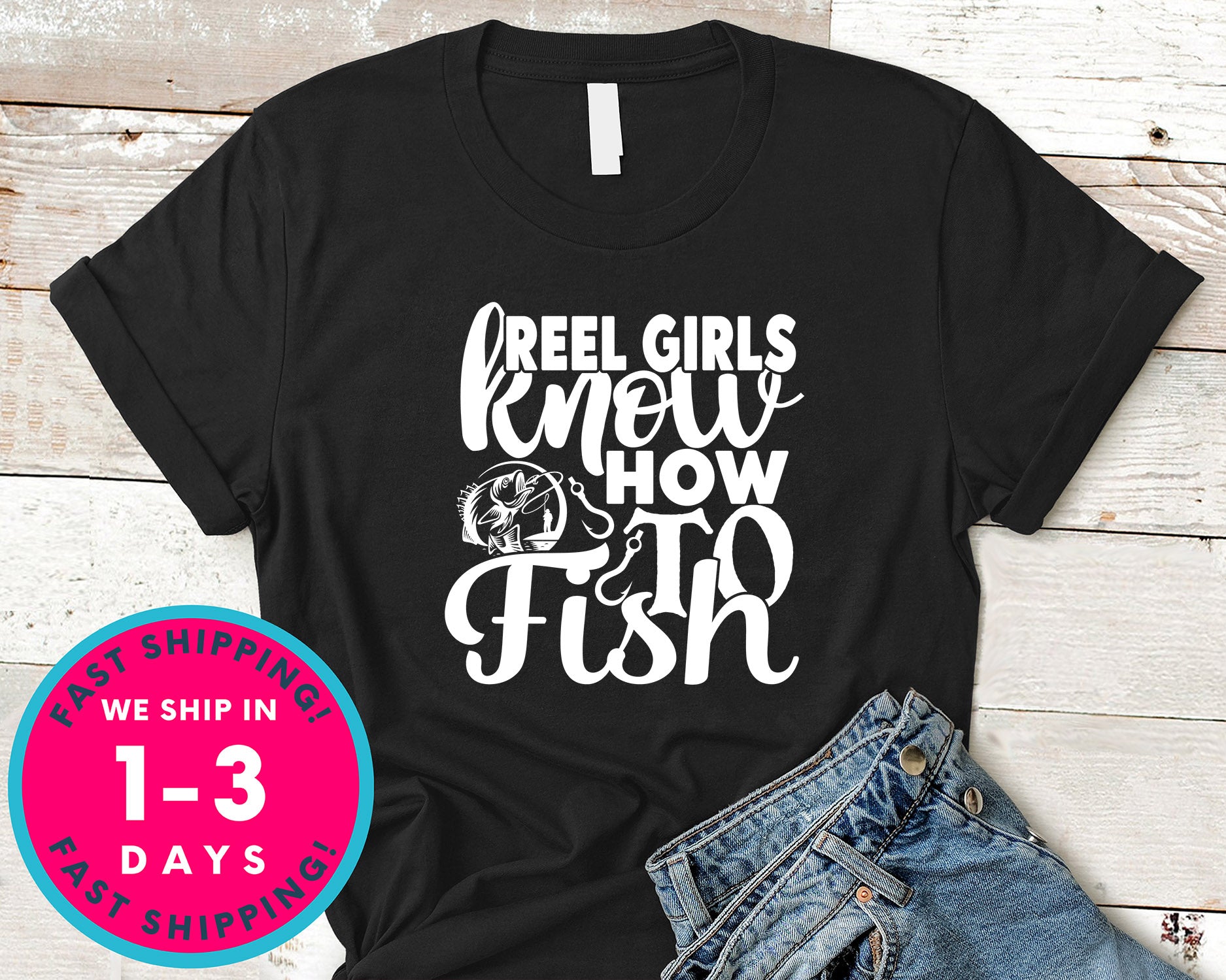 Reel Girls Know How To Fish