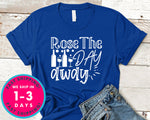 Rose The Day Away