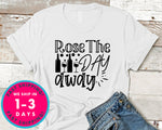 Rose The Day Away