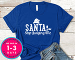 Santa Stop Judging Me