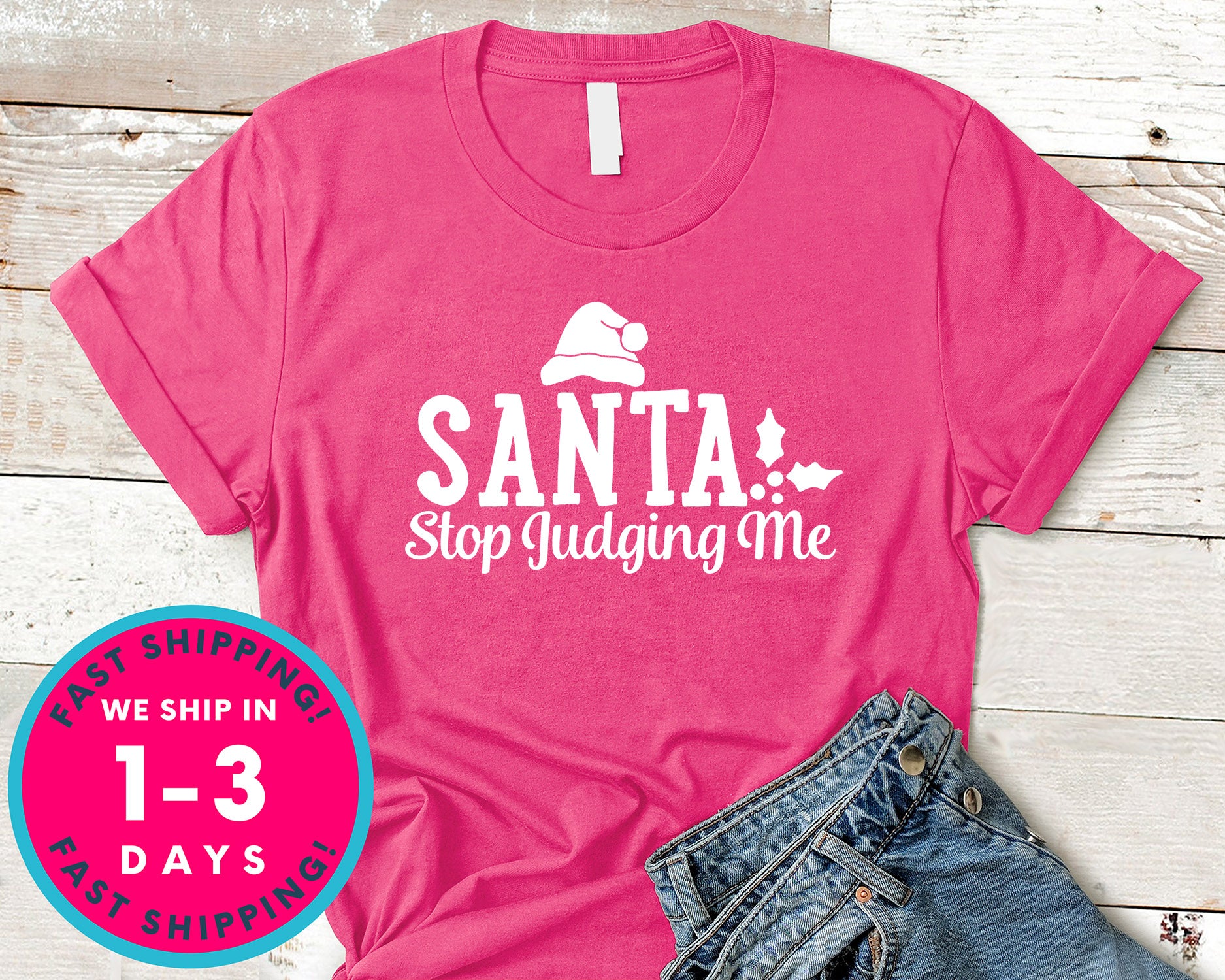 Santa Stop Judging Me