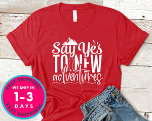 Say Yes To New Adventures