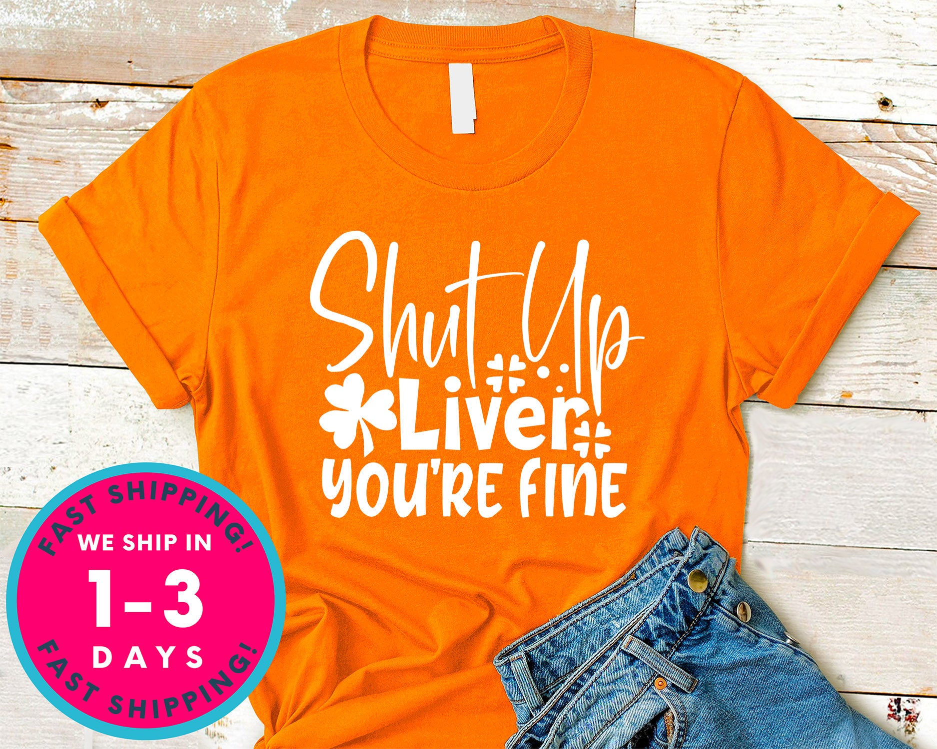 Shut Up Liver You're Fine