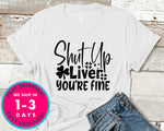 Shut Up Liver You're Fine