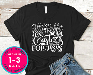 Silly Rabbit, Easter Is For Jesus