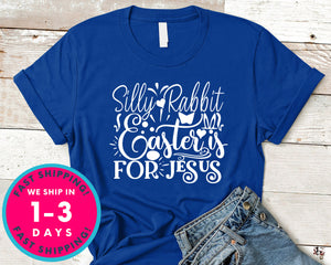 Silly Rabbit, Easter Is For Jesus