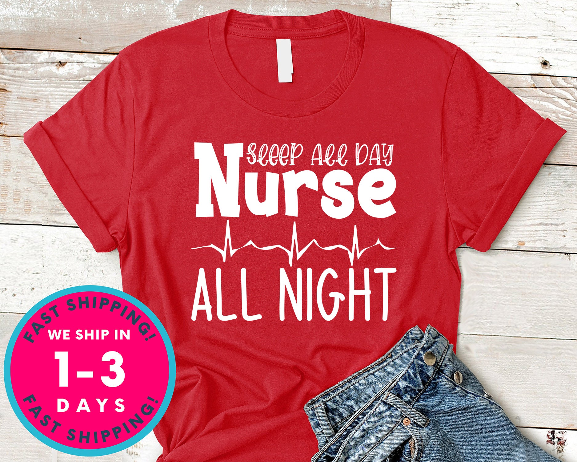 Sleep All Day Nurse All Night