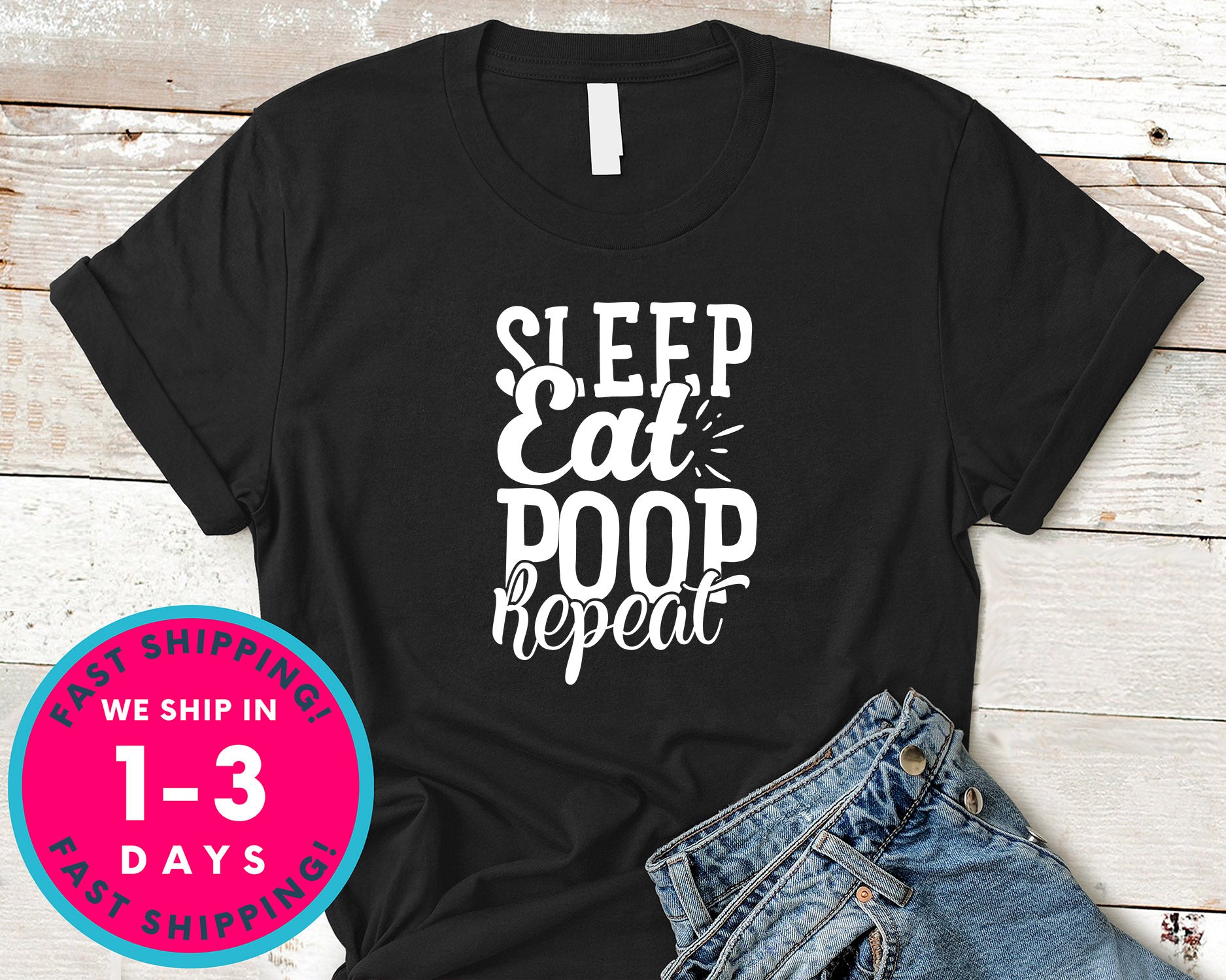 Sleep Eat Poop Repeat