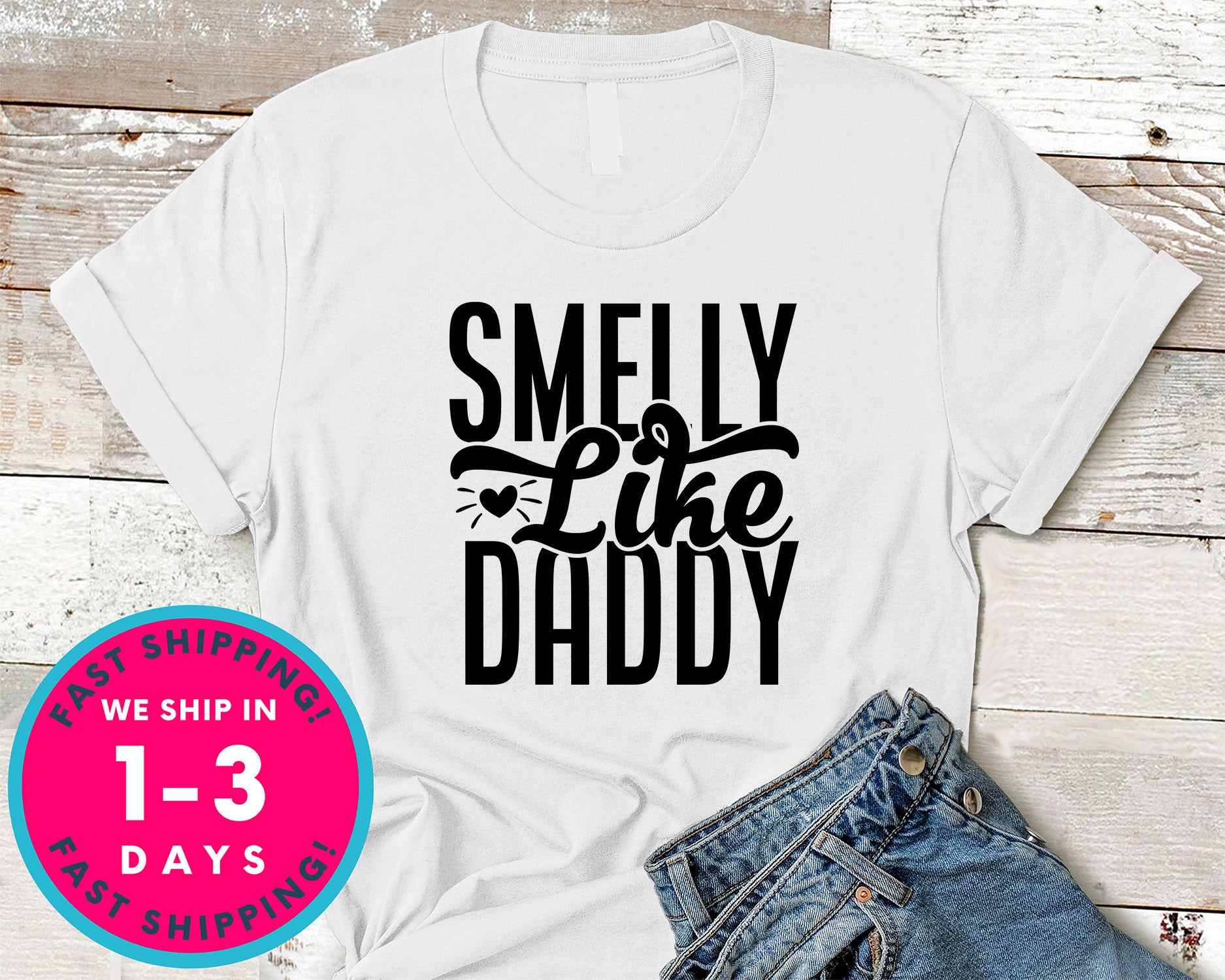 Smelly Like Daddy