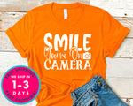 Smile You’re On Camera