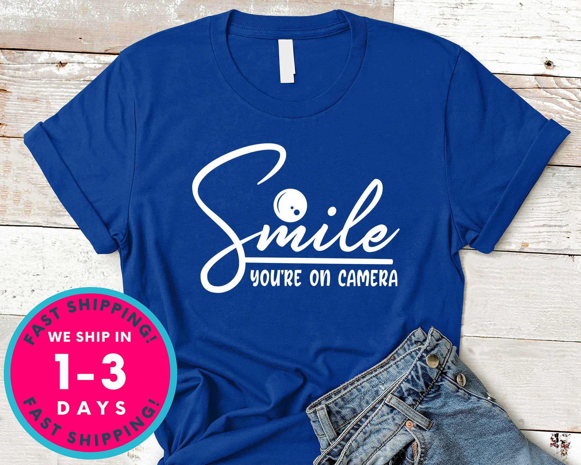 Smile You're On Camera