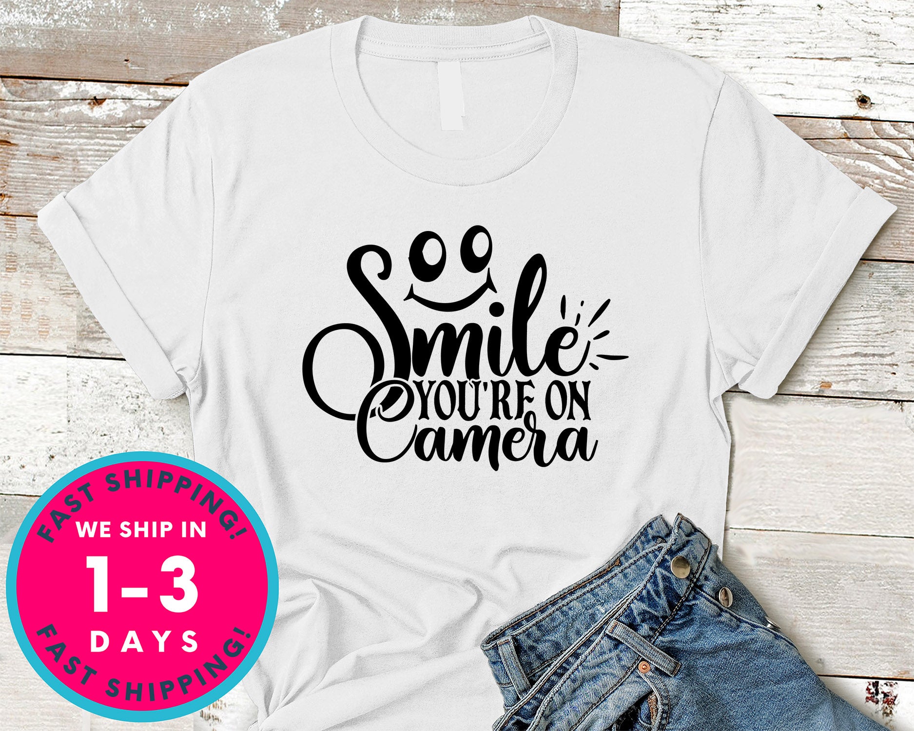 Smile You're On Camera