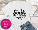 Soak Your Troubles Away