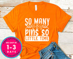 So Many Pins So Little Time