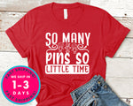 So Many Pins So Little Time