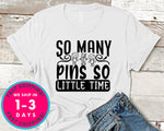So Many Pins So Little Time