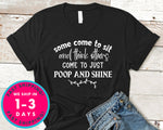Some Come To Sit And Think Others Come To Just Poop And Shine