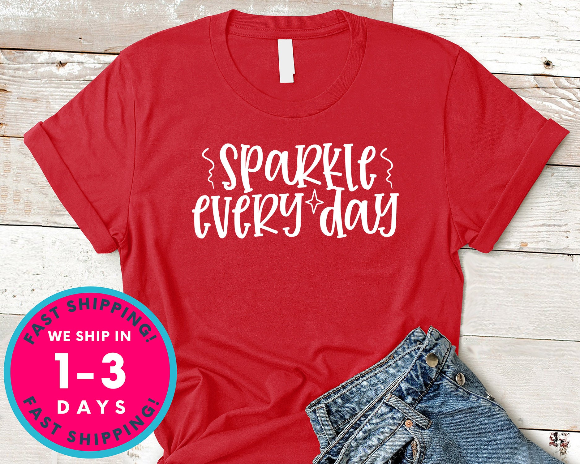 Sparkle Every Day Design 2