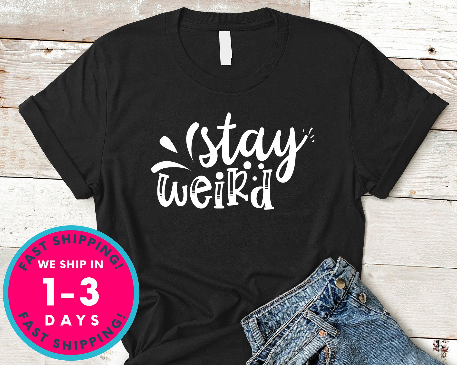Stay Weird